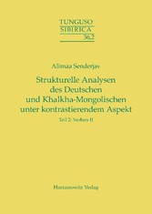 Strukturelle Analysen des Deutschen und Khalkha-Mongolischen unter kontrastierendem Aspekt