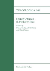 Spoken Ottoman in Mediator Texts