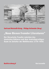 'Neue Bienen fremder Literaturen'