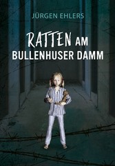 Ratten am Bullenhuser Damm