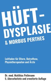 Hüftdysplasie und Morbus Perthes