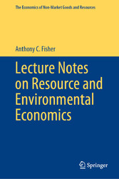 Lecture Notes on Resource and Environmental Economics