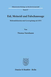 Eid, Meineid und Falschaussage.