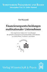 Finanzierungsentscheidungen multinationaler Unternehmen.