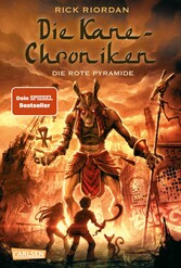 Die Kane-Chroniken 1: Die rote Pyramide