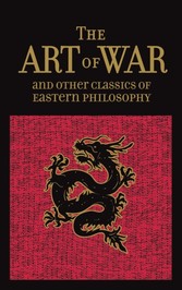 Art of War & Other Classics of Eastern Philosophy