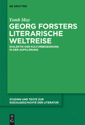 Georg Forsters literarische Weltreise