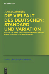 Die Vielfalt des Deutschen: Standard und Variation