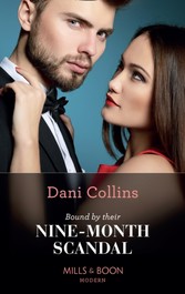 Bound By Their Nine-Month Scandal (Mills & Boon Modern) (One Night With Consequences, Book 59)