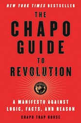 Chapo Guide to Revolution