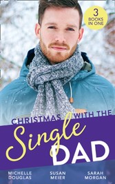 Christmas With The Single Dad: The Nanny Who Saved Christmas / Kisses on Her Christmas List / The Doctor's Christmas Bride