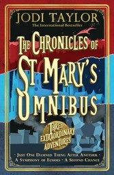 Chronicles of St Mary s Omnibus: Three Extraordinary Adventures