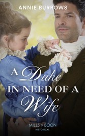 Duke In Need Of A Wife (Mills & Boon Historical)