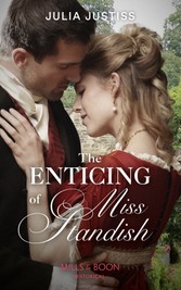 Enticing Of Miss Standish (Mills & Boon Historical) (The Cinderella Spinsters, Book 3)