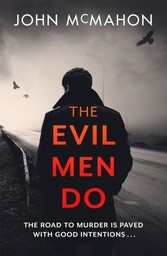 Evil Men Do