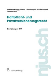 Haftpflicht- und Privatversicherungsrecht, Entwicklungen 2019