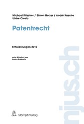 Patentrecht, Entwicklungen 2019