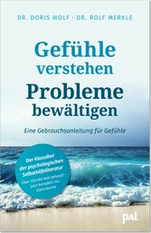 Gefühle verstehen, Probleme bewältigen