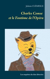 Charles Comse et le Fantôme de l&apos;Opéra