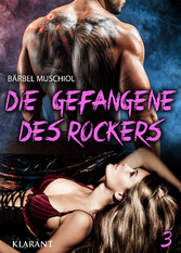 Die Gefangene des Rockers 3