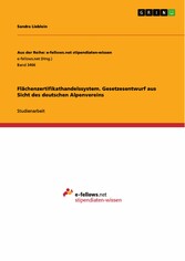 Flächenzertifikathandelssystem. Gesetzesentwurf aus Sicht des deutschen Alpenvereins