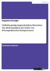 Teilhabe geistig eingeschränkter Menschen. Die Bedeutsamkeit der Lehre von lebenspraktischen Kompetenzen