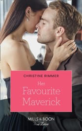 Her Favourite Maverick (Mills & Boon True Love) (Destination Brides, Book 2)