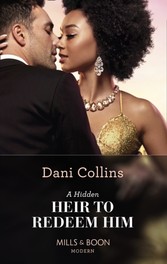 Hidden Heir To Redeem Him (Mills & Boon Modern) (Feuding Billionaire Brothers, Book 1)