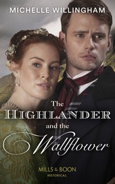 Highlander And The Wallflower (Mills & Boon Historical) (Untamed Highlanders, Book 2)