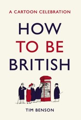 How to be British