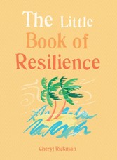 Little Book of Resilience