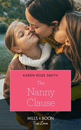 Nanny Clause (Mills & Boon True Love) (Furever Yours, Book 4)