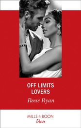 Off Limits Lovers (Mills & Boon Desire) (Texas Cattleman's Club: Houston, Book 6)