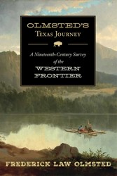 Olmsted's Texas Journey