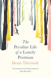 Peculiar Life of a Lonely Postman