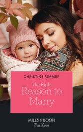 Right Reason To Marry (Mills & Boon True Love) (The Bravos of Valentine Bay, Book 7)