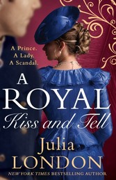 Royal Kiss And Tell (A Royal Wedding, Book 2)