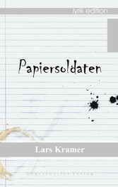 Papiersoldaten - Lyrik