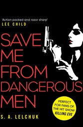 Save Me from Dangerous Men