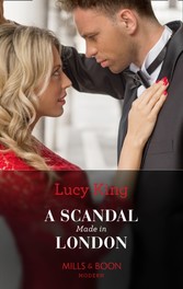 Scandal Made In London (Mills & Boon Modern) (Passion in Paradise, Book 14)