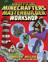 Unofficial Minecrafters Master Builder Workshop