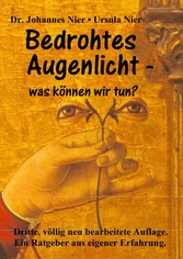 Bedrohtes Augenlicht