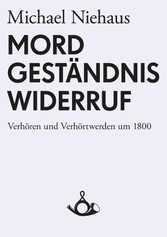 Mord, Geständnis, Widerruf