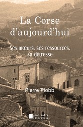 La Corse d&apos;aujourd&apos;hui