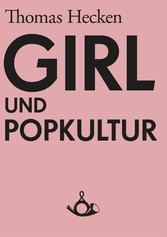 Girl und Popkultur