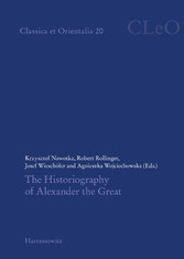 The Historiography of Alexander the Great