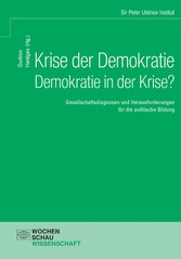 Krise der Demokratie - Demokratie in der Krise?