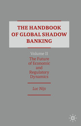 The Handbook of Global Shadow Banking, Volume II