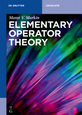 Elementary Operator Theory