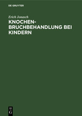 Knochenbruchbehandlung bei Kindern